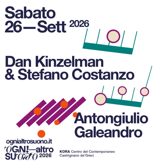 Ogni Altro Suono #7  Kinzelman – Costanzo,  Antongiulio Galeandro